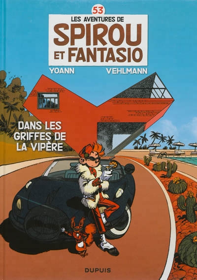 Les aventures de Spirou et Fantasio T.53 -  Dans les griffes de la vipère | Vehlmann, Fabien