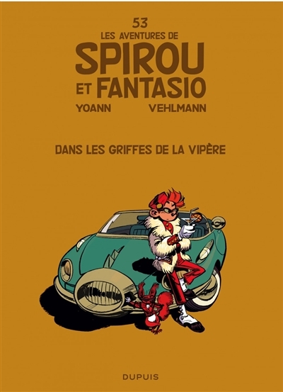 Les aventures de Spirou et Fantasio T.53 - Dans les griffes de la vipère | Vehlmann, Fabien