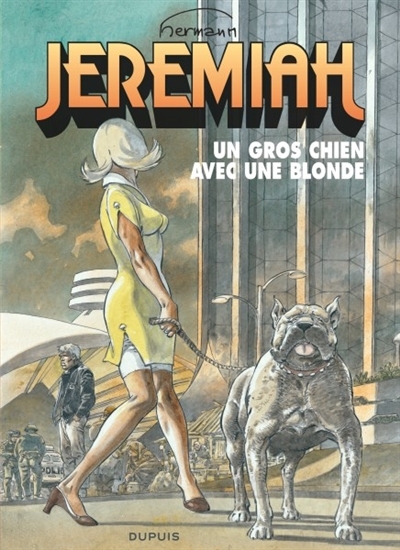 Jeremiah T, 33 - Un gros chien avec une blonde | Hermann