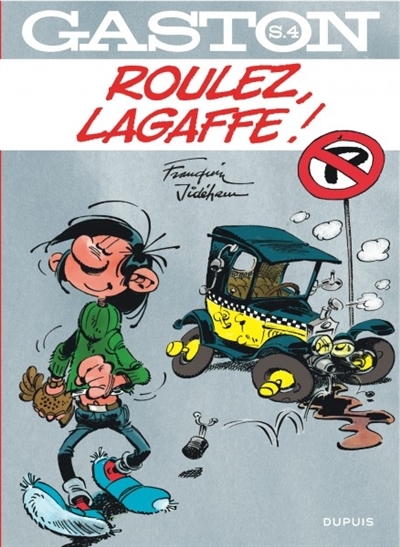 Gaston : sélection T.04 - Roulez, Lagaffe ! | Franquin, André