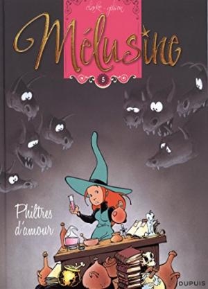 Mélusine T.05 - Philtres d'amour | Gilson, François