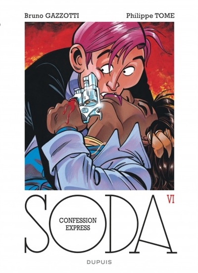 Soda T.06 - Confession express | Tome