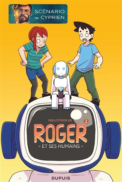 Roger et ses humains T.02  | Iov, Cyprien