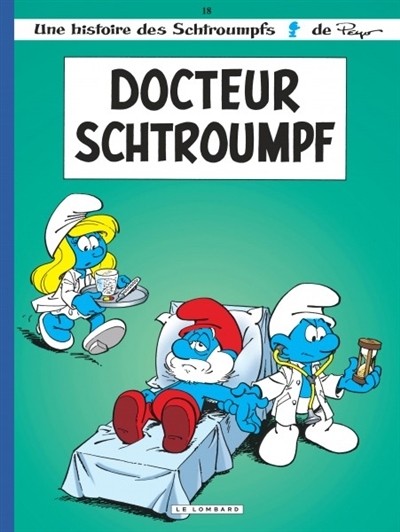 Les Schtroumpfs, T.18 - Docteur Schtroumpf  | Parthoens, Luc
