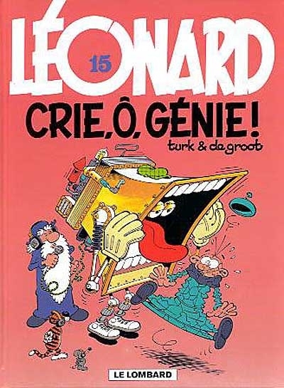 Léonard T.15 - Crie, ô, génie ! | De Groot, Bob
