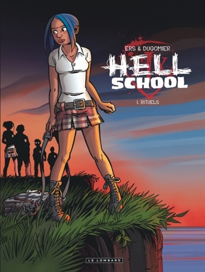 Hell school T.01 - Rituels | Dugomier