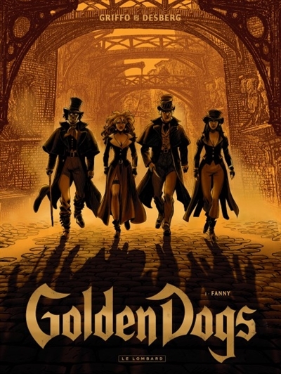 Golden dogs T.01 - Fanny | Desberg, Stephen