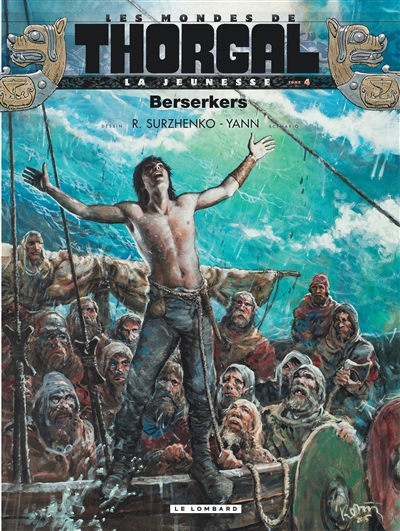 Les mondes de Thorgal : La jeunesse de Thorgal T.04 - Berserkers  | Yann