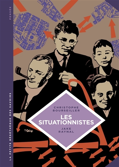 Les situationnistes : la révolution de la vie quotidienne (1957-1972) T.13 | Bourseiller, Christophe