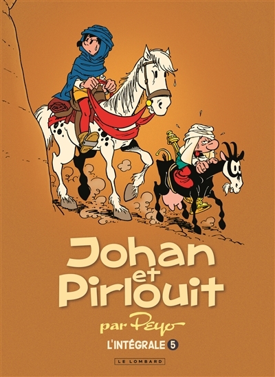 Johan et Pirlouit : par Peyo : l'intégrale T.05 | Culliford, Thierry