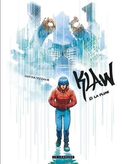 Klaw T.10 - La pluie | Ozanam, Antoine