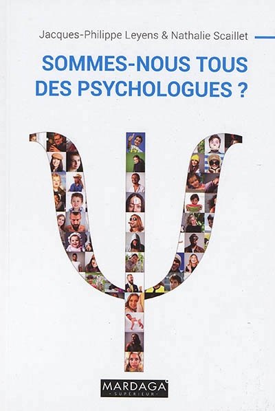 Sommes-nous tous des psychologues ? | Leyens, Jacques-Philippe