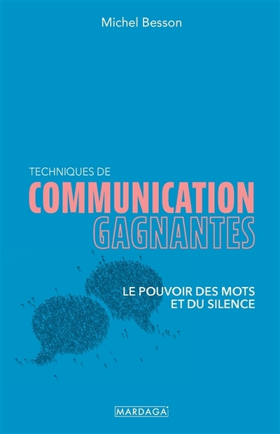 Techniques de communication gagnantes | Besson, Michel