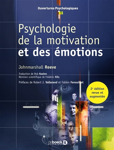 Psychologie de la motivation et des émotions : 2e édition revue et augmentée | Reeve, Johnmarshall
