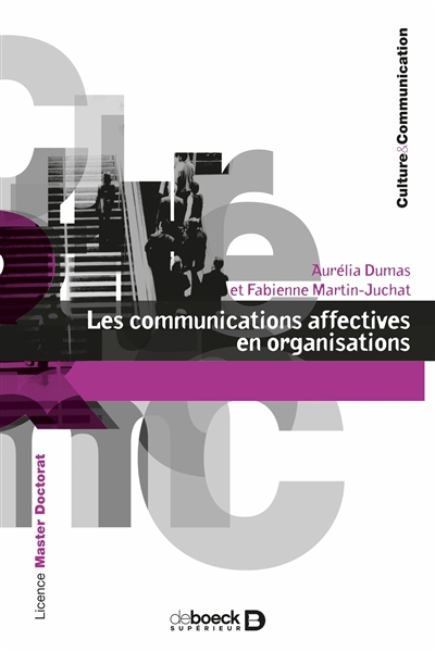 communications affectives en organisations (Les) | Dumas, Aurélia