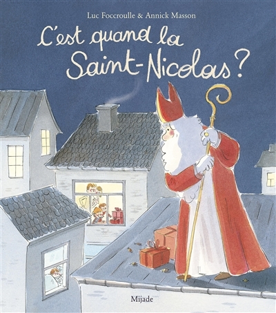 C'est quand la Saint-Nicolas ? | Foccroulle, Luc