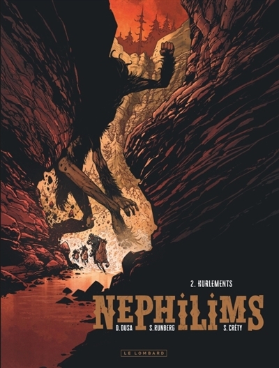 Nephilims T.02 - Hurlements | Dusa, David (Auteur) | Runberg, Sylvain (Auteur) | Créty, Stéphane (Illustrateur)