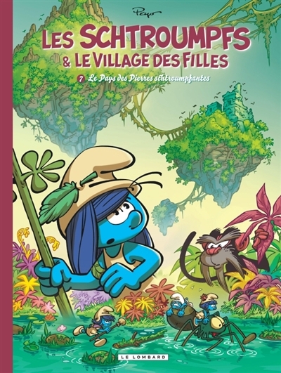 Les Schtroumpfs & le village des filles T.07 - Le pays des Pierres schtroumpfantes | Parthoens, Luc (Auteur) | Culliford, Thierry (Auteur) | Cagniat, Laurent (Illustrateur)