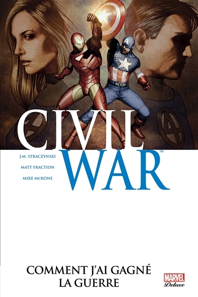 Civil war T.06 - Comment j'ai gagné la guerre | McKone, Mike