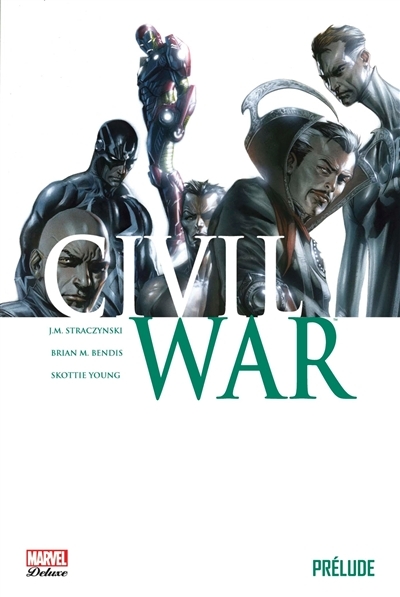 Civil war - Prélude | Straczynski, J. Michael