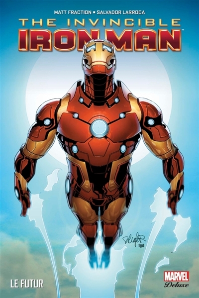 The invincible Iron Man T.06 - Le futur  | Fraction, Matt