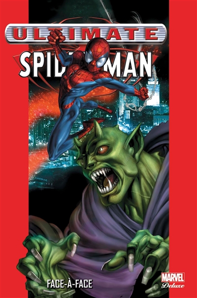 Ultimate Spider-Man T.02 - Face-à-face | Bendis, Brian Michael