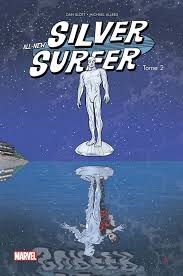 Silver surfer T.02 - Plus puissant que le pouvoir cosmique | Slott, Dan