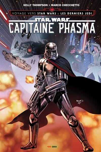 Voyage vers Star Wars: les derniers Jedi - Capitaine Phasma | Thompson, Kelly