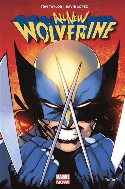 All-new Wolverine T.01 - Les quatre soeurs | Taylor, Tom