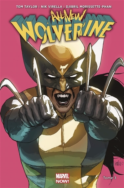 All-New Wolverine T.03 - Ennemie d'Etat | Taylor, Tom