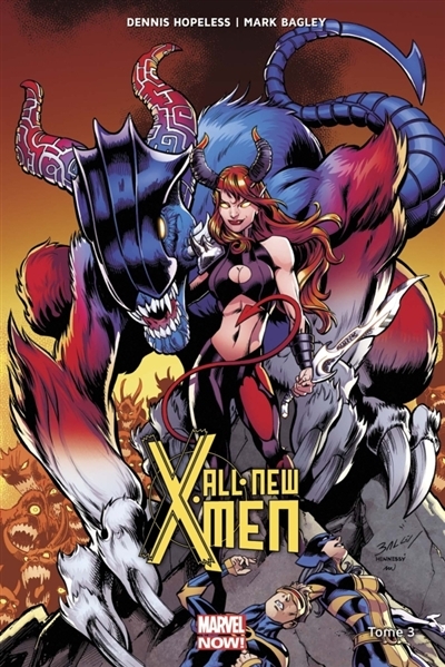 All-New X-Men T.03 - La fureur de l'enfer | Hopeless, Dennis