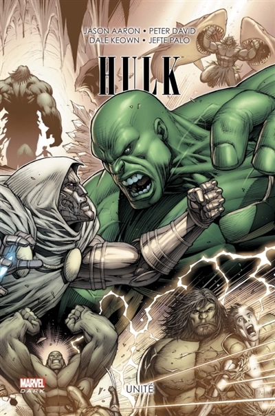 Hulk T.03 - Unité | Aaron, Jason