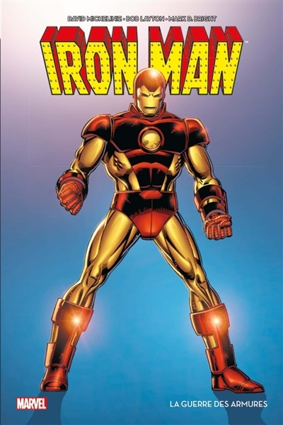 Iron man - La guerre des armures | Michelinie, David
