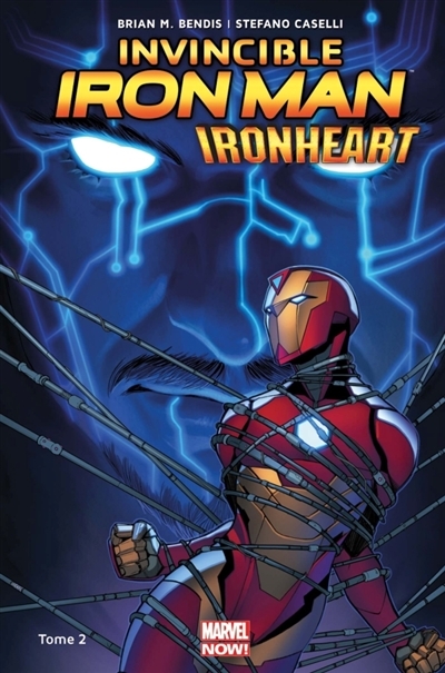 Invincible Iron Man : Ironheart T.02 | Bendis, Brian Michael