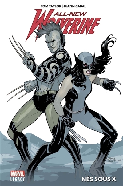 All-New Wolverine T.01 - Nés sous X | Taylor, Tom