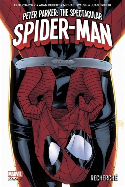 Peter Parker : spectacular Spider-Man T.01 - Recherché | Zdarsky, Chip