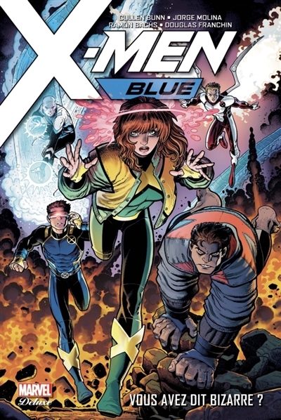 X-Men blue T.01 - Vous avez dit bizarre ? | Bunn, Cullen