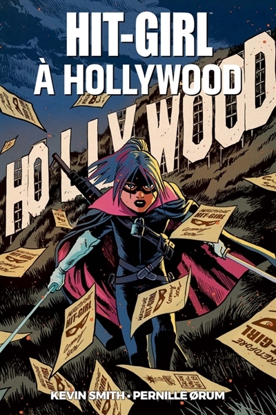 Hit-Girl T.04 - À Hollywood | Smith, Kevin