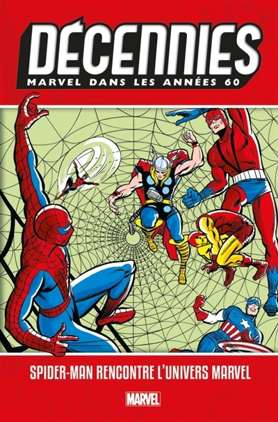 Décennies Marvel - Dans les années 60 | Lee, Stan