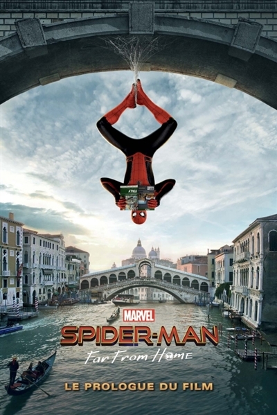 Spider-Man : Far from home : le prologue du film | Pilgrim, Will Corona