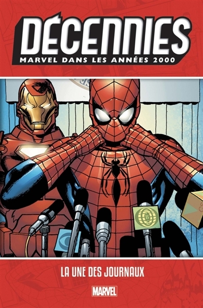 Décennies Marvel : Dans les années 2000 - La une des journaux | 