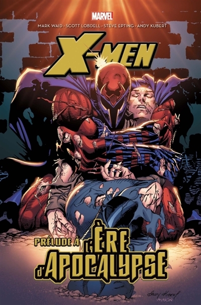 X-Men : l'ère d'Apocalypse - Prélude à l'ère d'apocalyptique | 