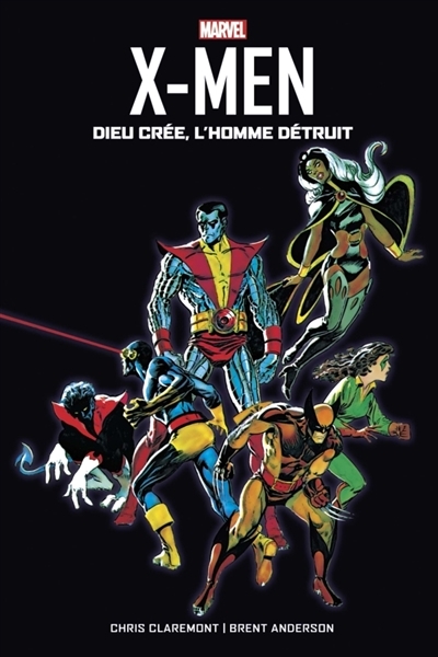 X-Men - Dieu crée, l'homme détruit | Claremont, Christopher