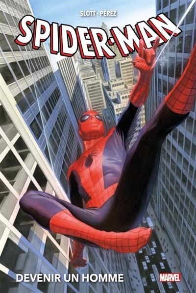 Spider-Man - Devenir Un Homme | Slott, Dan