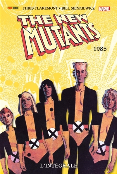 The New Mutants : l'intégrale T.03 - 1985 | Claremont, Christopher