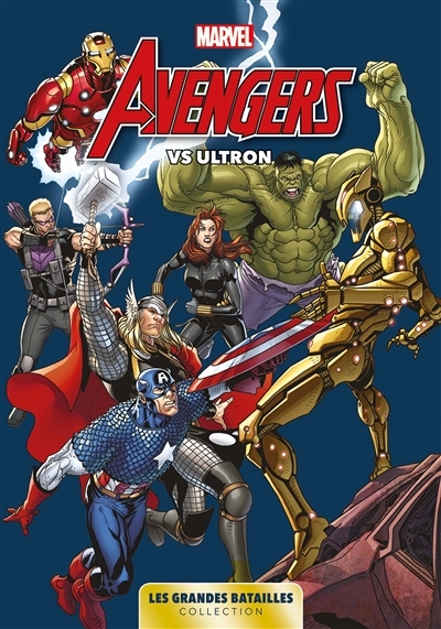 Marvel, les grandes batailles T.01 - Avengers vs Ultron | 