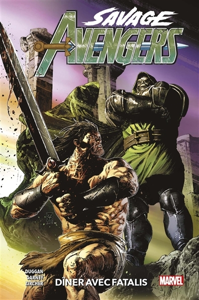 Savage Avengers T.02 - Dîner avec Fatalis | Duggan, Gerry