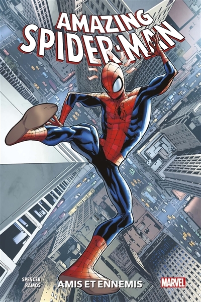 Amazing Spider-Man T.02 - Amis et ennemis | Spencer, Nick
