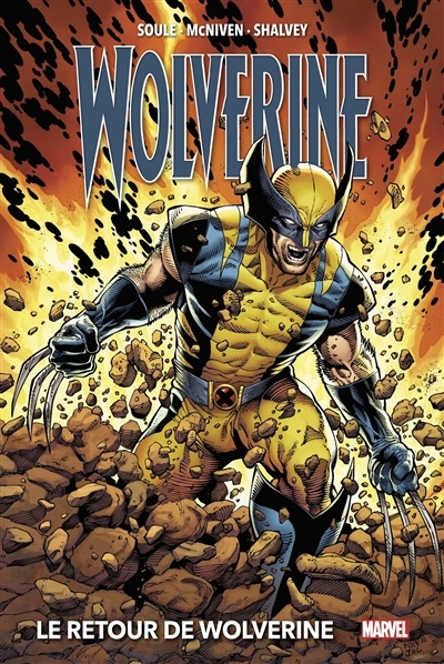 Wolverine - Le retour de Wolverine  | Soule, Charles