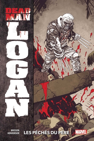 Dead man Logan T.01 - Les péchés du père | Brisson, Ed